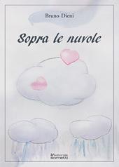 Sopra le nuvole. Una storia