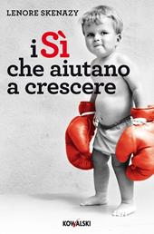 I sì che aiutano a crescere. Regalate le ali ai vostri figli