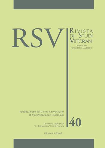 RSV. Rivista di studi vittoriani. Vol. 40  - Libro Solfanelli 2016 | Libraccio.it