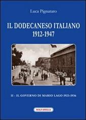 Il Dodecaneso italiano 1912-1947. Vol. 2: Il governo di Mario Lago. 1923-1936