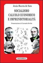 Socialismo, calcolo economico e imprenditorialità