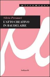 L'atto creativo in Baudelaire