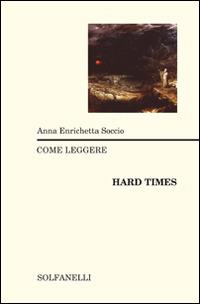 Come leggere «Hard Time» - Anna Enrichetta Soccio - Libro Solfanelli 2014, Rasselas | Libraccio.it