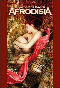 Afrodisia - Anna Genovese Kalcich - Libro Solfanelli 2014, Pandora | Libraccio.it