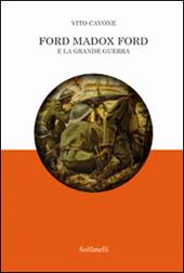 Ford Madox Ford e la grande guerra