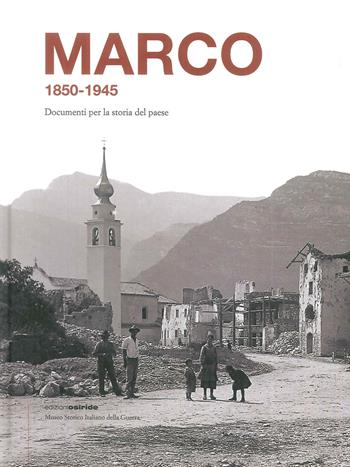 Marco 1850-1945  - Libro Osiride 2017 | Libraccio.it