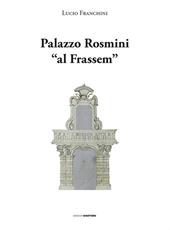 Palazzo Rosmini «al Frassem»