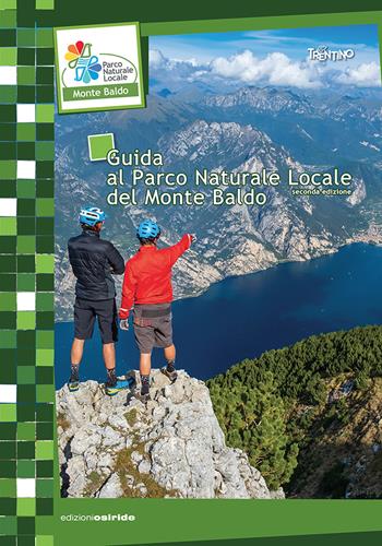 Guida al parco naturale locale del Monte Baldo  - Libro Osiride 2023 | Libraccio.it
