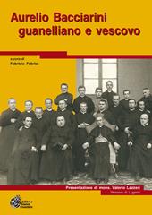Aurelio Bacciarini guanelliano e vescovo