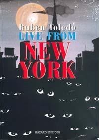 Live from New York - Ruben Toledo - Libro Hazard 2010 | Libraccio.it