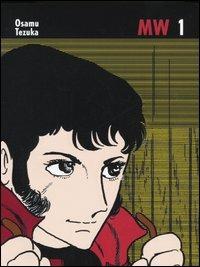 MW. Vol. 1 - Osamu Tezuka - Libro Hazard 2005 | Libraccio.it