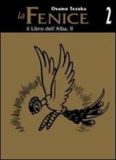 Il libro dell'alba. La fenice. Vol. 2