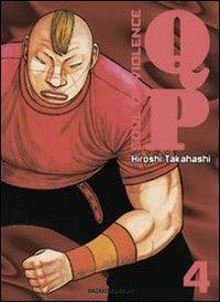 QP. Soul of violence. Vol. 4 - Hiroshi Takahashi - Libro Hazard 2005 | Libraccio.it