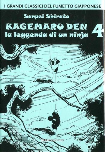 Kagemaru Den. La leggenda di un ninjia. Vol. 4 - Sanpei Shirato - Libro Hazard 2015 | Libraccio.it