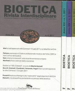 Bioetica (2011). Vol. 1  - Libro Vicolo del Pavone 2011 | Libraccio.it
