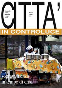 Città in controluce vol. 26-27  - Libro Vicolo del Pavone 2015 | Libraccio.it