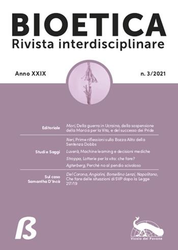 Bioetica. Rivista interdisciplinare (2021). Vol. 3  - Libro Vicolo del Pavone 2022 | Libraccio.it