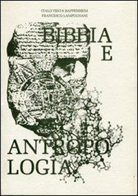 Bibbia e antropologia - Italo Testa Bappenheim, Francesco Lampugnani - Libro Sardini 1976, Bibbia e Oriente. Supplementa | Libraccio.it