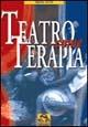 Teatro come terapia - Walter Orioli - Libro Gruppo Editoriale Macro 2009, La biblioteca del benessere | Libraccio.it