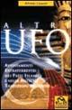 Altri UFO. Avvistamenti extraterrestri nei paesi islamici e nelle antiche tradizioni religiose - Alfredo Lissoni - Libro Gruppo Editoriale Macro 2009, Oltre i confini | Libraccio.it