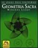 Geometria sacra. Una preziosa introduzione alla più antica delle scienze - Miranda Lundy - Libro Macro Gruppo Editoriale 2009, Antiche conoscenze | Libraccio.it