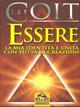 Essere. La mia identità e unità con tutta la creazione - Lee Coit - Libro Gruppo Editoriale Macro 2009, Nuova saggezza | Libraccio.it