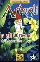 Ardusli e gli gnomi dell'Appennino - Giovanni Zavalloni - Libro Macro Edizioni 2009, Sentiero magico | Libraccio.it