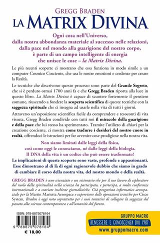 La matrix divina. Un ponte tra tempo e spazio, miracoli e credenze - Gregg Braden - Libro Macro Edizioni 2009, Scienza e conoscenza | Libraccio.it