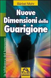 Nuove dimensioni della guarigione