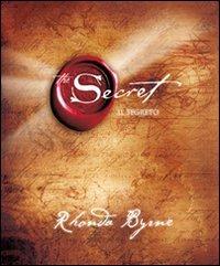 The secret - Rhonda Byrne - Libro Macro Edizioni 2009, Nuova saggezza | Libraccio.it