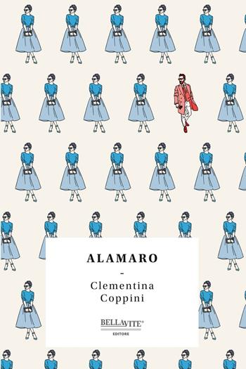 Alamaro - Clementina Coppini - Libro Bellavite Editore 2016 | Libraccio.it