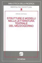 Strutture e modelli nella letteratura teatrale del Mezzogiorno