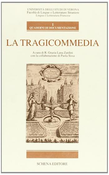 La tragicommedia  - Libro Schena Editore 1991 | Libraccio.it