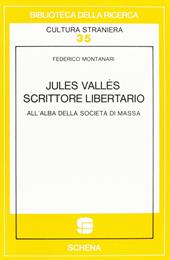 Jules Vallès et l'expérience du roman