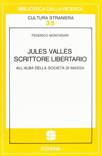 Jules Vallès et l'expérience du roman - Bernard Gallina - Libro Schena Editore 1992, Biblioteca della ricerca. Cult. straniera | Libraccio.it