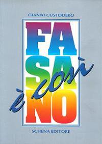 Fasano è così - Gianni Custodero - Libro Schena Editore 1995 | Libraccio.it