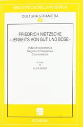 Friedrich Nietzsche. «Jenseits von gut und bose»