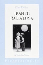 Trafitti dalla luna