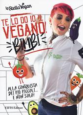 Te lo do io il vegano! Bimbi