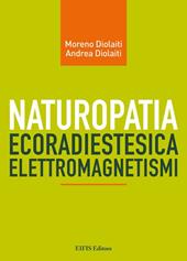 Naturopatia ecoradiestesia elettromagnetismi