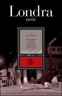Londra noir  - Libro Alet Edizioni 2008, neroAlet | Libraccio.it