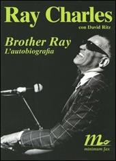 Brother Ray. L'autobiografia