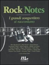 Rock notes. I grandi songwriters si raccontano