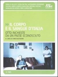 Il corpo e il sangue d'Italia. Otto inchieste da un paese sconosciuto  - Libro Minimum Fax 2007, Indi | Libraccio.it