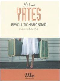 Revolutionary Road - Richard Yates - Libro Minimum Fax 2009, I Quindici | Libraccio.it