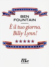 È il tuo giorno, Billy Lynn!