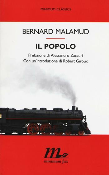 Il popolo - Bernard Malamud - Libro Minimum Fax 2016, Minimum classics | Libraccio.it