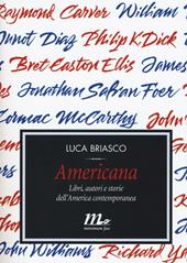 Americana. Libri, autori e storie dell'America contemporanea