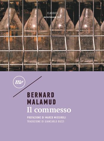 Il commesso - Bernard Malamud - Libro Minimum Fax 2017, Minimum classics | Libraccio.it