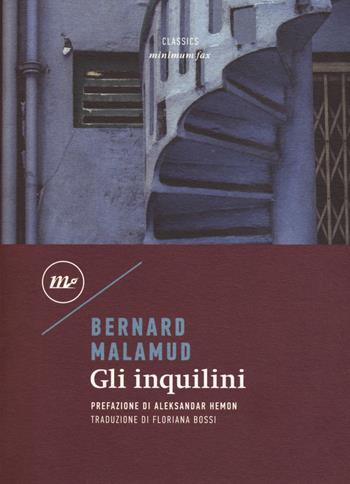 Gli inquilini - Bernard Malamud - Libro Minimum Fax 2018, Minimum classics | Libraccio.it